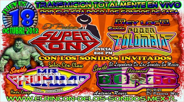 18 DE OCTUBRE 2012 SONIDO SUPER TONY EL RINCON DE LOS SONIDOS