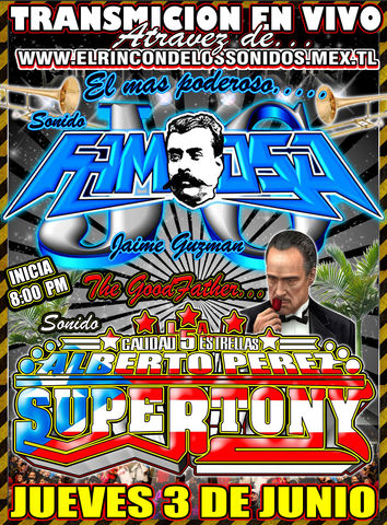 SONIDO FAMOSO & SONIDO SUPER TONY EL RINCON DE LOS SONIDOS